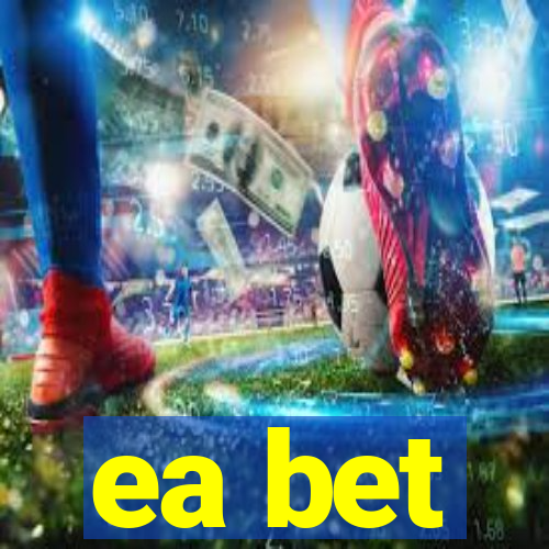 ea bet